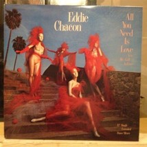 [Edm]~Nm 12&quot;~EDDIE Chacon~All You Need Is Love~[Main~Extended~Beats]~Re-Fall In - $6.90