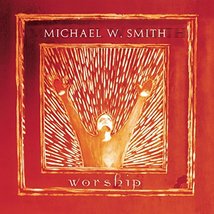 Worship [Audio CD] Michael W. Smith - £15.62 GBP