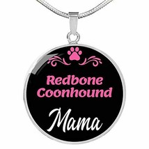 Redbone Coonhound Mama Necklace Circle Pendant Stainless Steel Or 18K Gold 18-22 - £55.69 GBP