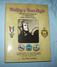 Signed Trailing a Texas Eagle-Harry B. Bass HB w/dj-Cummings-2010-336 pages - £22.29 GBP