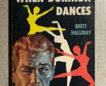 WHEN DORINDA DANCES Mike Shayne by Brett Halliday (Dell) paperback - $11.87