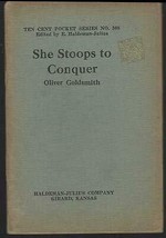 She Stoops to Conquer by Oliver Goldsmith Ten Cent Pocket Series 308 Haldeman [H - £46.19 GBP