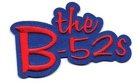 The B-52&#39;s Logo Iron On Sew On Embroidered Patch 3 1/2&quot;X 2 1/4 &quot; Rock &amp; Roll - £5.58 GBP