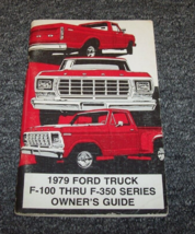 1979 Ford F-100 F-150 F-250 F-350 F-Series Truck Owner Owner&#39;s Operator Manual - £31.33 GBP