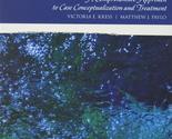 Treating Those with Mental Disorders: A Comprehensive Approach to Case C... - $106.63