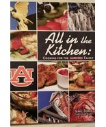 All in the Kitchen : Cooking for the Auburn Family (2013 HC) Signed &amp; In... - $330.71 MXN