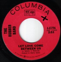 Rubber Band Let Love Come Between Us 45 rpm Charlena Canadian Pressing - £6.98 GBP