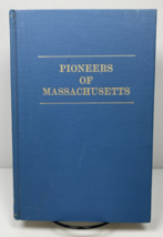 Pioneers of Massachusetts by Charles Henry Pope - £18.37 GBP