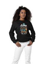 The Aroma Of Coffee Is Aroma Of Life Womens Crewneck Sweater - £19.57 GBP