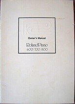 Roland HP-600 HP-700 HP-800 Digital Piano Original Owner&#39;s Manual Users ... - $29.69