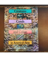 Creatures Corals and Colors in America’s Seas Ocean Gulf Fish Photograph... - £6.97 GBP