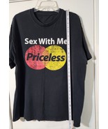 Rare 2000&#39;s sex with me is priceless Mastercard T-shirt. - $1,582.72 MXN