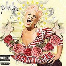 Pink : I&#39;m Not Dead Pop 1 Disc CD - £0.73 GBP