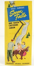 Seven Falls Brochure 1940&#39;s and South Cheyenne Canyon Colorado Springs - $4.95