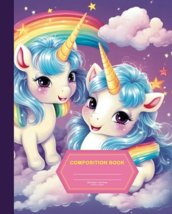 Composition Notebook: Unicorns and Rainbows Journal | Notebook for Girls | Wide  - £13.46 GBP