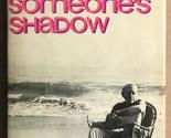 In Someones Shadow [Hardcover] McKuen, Rod - $2.93