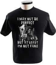 Funny Skull T Shirti May Not Be Perfect But At Least Im Not Fake - £13.50 GBP+