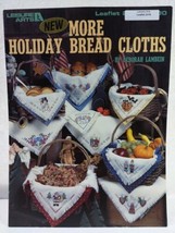 1992 Leisure Arts-More Holiday Bread Cloths by Deborah Lambein Leaflet 2318 VTG - $7.92