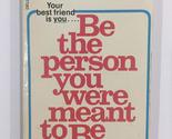Be the Person You Were Meant to Be: Antidotes to Toxic Living Jerry Gree... - £2.34 GBP