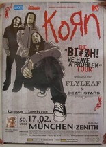 Korn Poster Bitch We Have Problem Tour Munchen Germany Zenith Feb 17 2008 Corn - £70.37 GBP