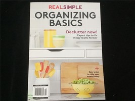 Real Simple Magazine Organizing Basics : Declutter Now! Fix Messy Rooms Forever - $11.00