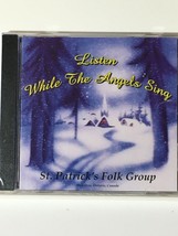 Listen While the Angels Sing Christmas CD St Patrick&#39;s Folk Group  New Sealed - $9.69