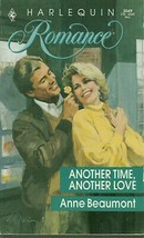 Beaumont, Anne - Another Time, Another Love - Harlequin Romance - # 3049 - £1.79 GBP