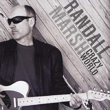 Randall Marsh: Crazy World (BRAND NEW CD-single) - $18.00