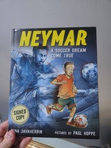 Neymar A Soccer Dream Come True SIGNED (Paul Hope) by Mina Java 2018 HC ... - $418.59 MXN