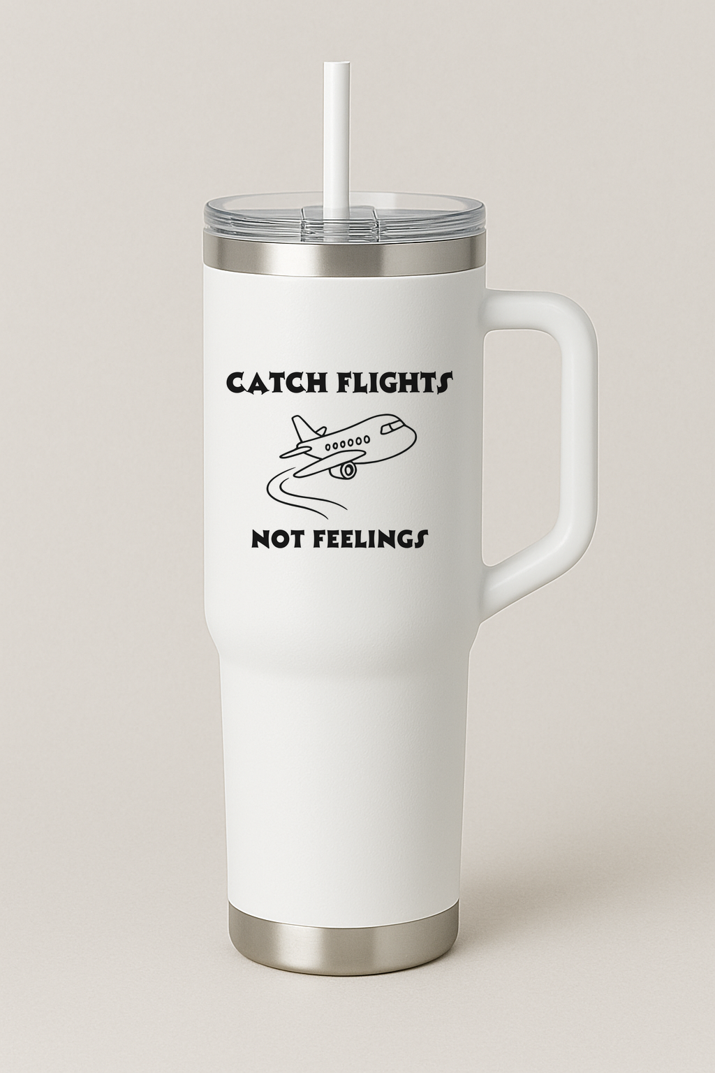 Catch Flights And Not Feelings Tumbler - $24.99+