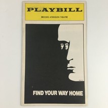 1974 Playbill Brooks Atkinson Theatre &#39;Find Your Way Home&#39; Michael Moriarty - $28.50