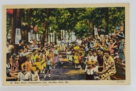 Pen-Mar Park Maryland Baby Show Everybody&#39;s Day Postcard Q20 - £5.19 GBP