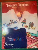 Teacher Teacher Designed By Gayle LeBeau Cross Stitch Pattern Book - $5.00