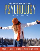 Mastering the World of Psychology (3rd Edition) Wood, Samuel E.; Wood, E... - £7.89 GBP