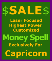 Billionaire Customized  Money Wealth Prosperity Spell High Magick 4 Capricorn  - £101.48 GBP