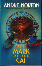 The Mark of the Cat - Andre Norton - Hardcover DJ 1st Edition 1992 - £7.82 GBP