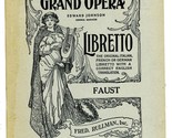 FAUST Libretto  Metropolitan Opera House Grand Opera Fred Rullman 1940&#39;s - £11.71 GBP