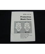 Technical Manual GTA 3-4-11 M1 M1A Protective Mask Manual - $29.69