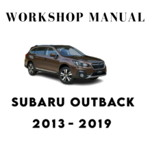 SUBARU OUTBACK 2013 2014 2015 2016 2017 2018 2019 SERVICE REPAIR WORKSHO... - $6.51