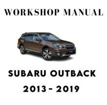 SUBARU OUTBACK 2013 2014 2015 2016 2017 2018 2019 SERVICE REPAIR WORKSHO... - £5.90 GBP