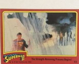 Superman II 2 Trading Card #43 Christopher Reeve - $1.97