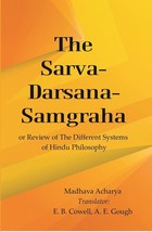 The Sarva-Darsana-Samgraha: or Review of the Different Systems of Hindu Philosop - £19.92 GBP