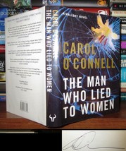O&#39;connell, Carol The Man Who Lied To Women Signed 1st 1st Edition 1st Printing - £37.50 GBP