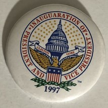 Bill Clinton Al Gore Pinback Button President Vice President Inauguration 97 J3 - £3.68 GBP