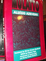 Mulatto (Texas Pan American Series) Azevedo, Aluisio; Patai, Daphne and ... - $163.35