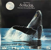 Dan Gibson - Solitudes - Journey With The Whales (CD 1995) Near MINT - £9.28 GBP