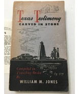 Texas Testimony Carved In Stone William M. Jones Paperback Signed - €12,19 EUR