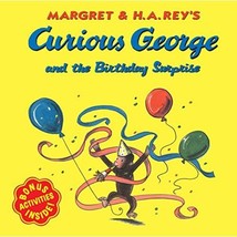 Curious George and the Birthday Surprise (Curious George) H. A. Rey/ Margaret Re - £8.01 GBP
