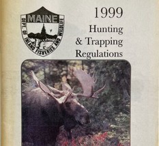 Maine 1999 Hunting &amp; Trapping Regulations Vintage 1st Printing Booklet #... - £15.39 GBP