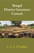 Bengal District Gazetteers: Cuttack Volume 14th [Hardcover] - £20.72 GBP